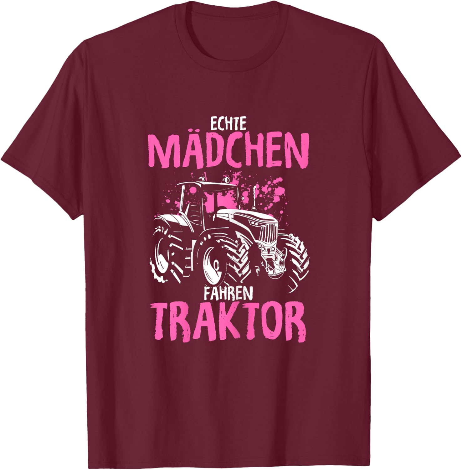 Echte Mädchen Fahren Traktor Spruch Trecker Landwirtin T-Shirt - T-Shirt | Maroon