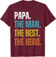 Vintage Papa The Man The Best The Hero Father's Day T-Shirt - T-Shirt | Maroon