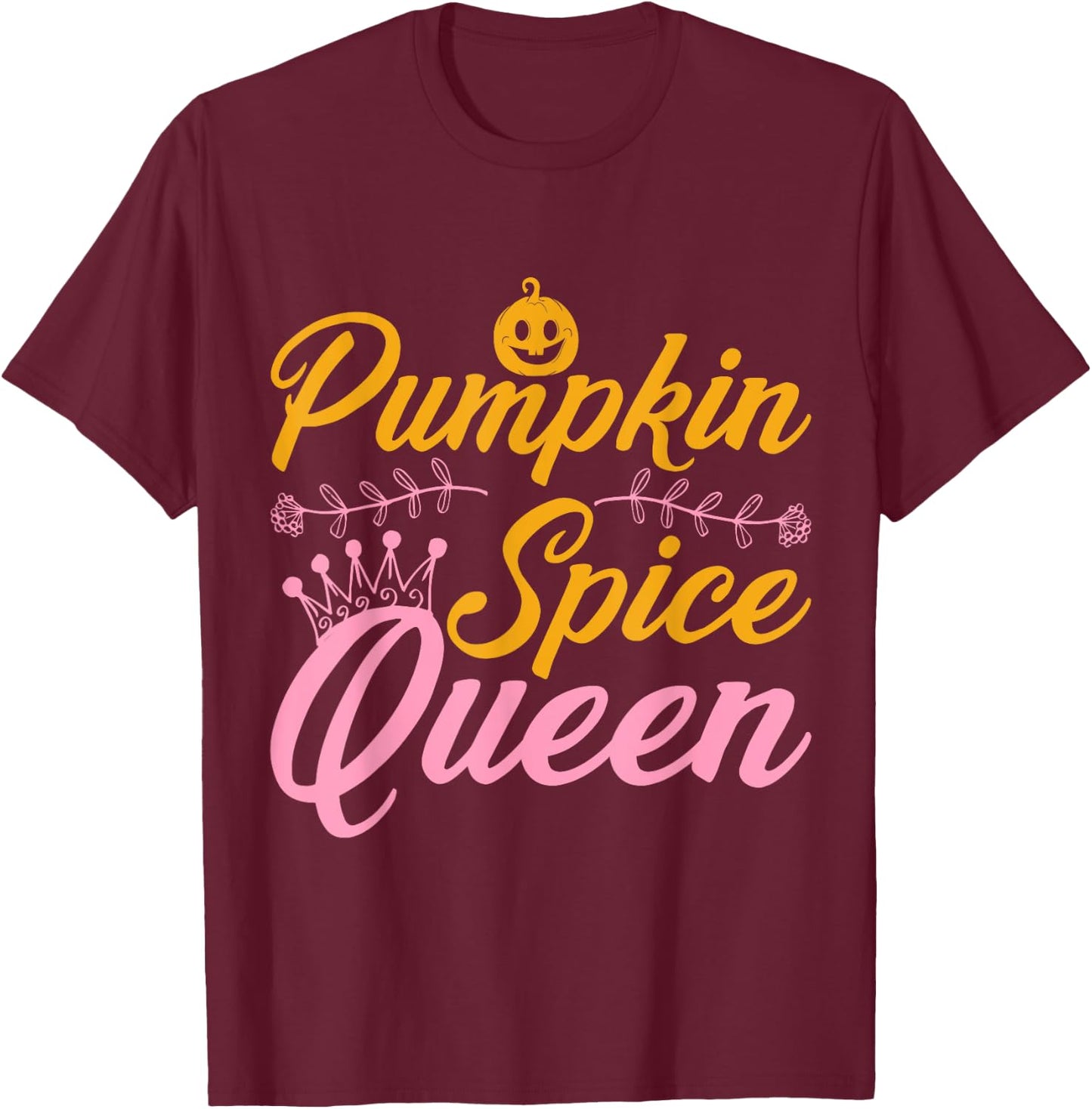 Pumpkin Spice Queen Halloween T-Shirt - T-Shirt | Maroon