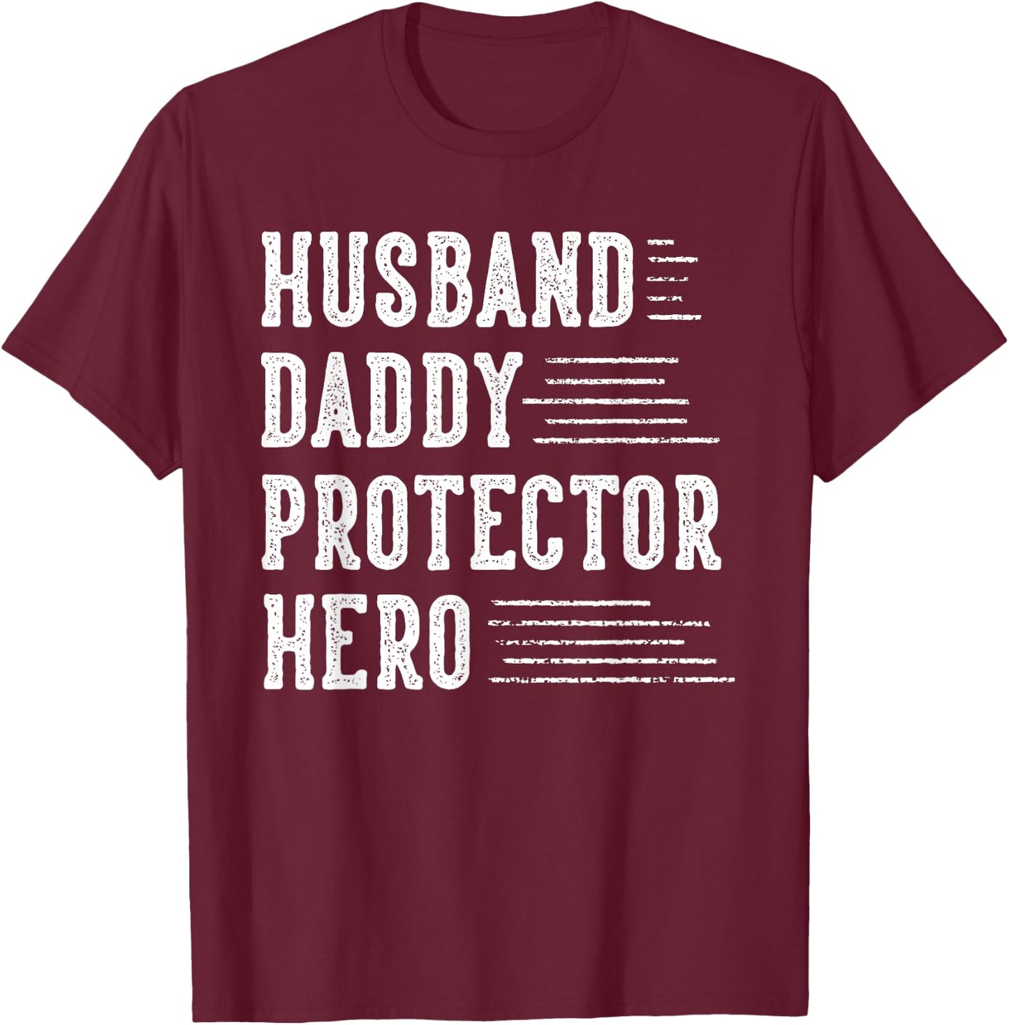 Husband Daddy Protector Hero Gifts for Dad Father's Day T-Shirt - T-Shirt | Maroon
