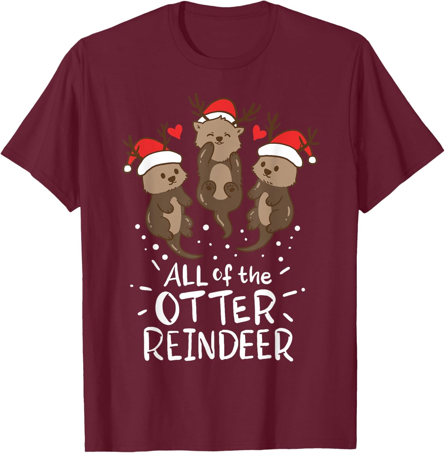 Otter Reindeer Deer Christmas Xmas Gift Present T-Shirt - T-Shirt | Maroon