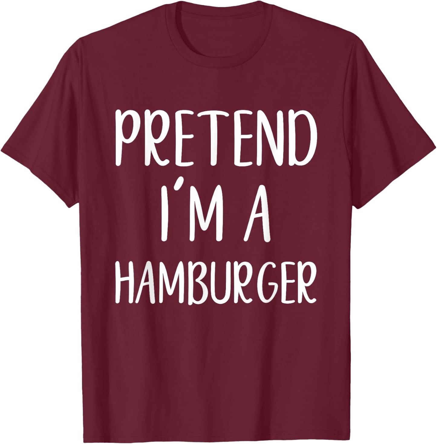 Pretend I'm Hamburger Costume Halloween Simple Kid Burger T-Shirt - T-Shirt | Maroon
