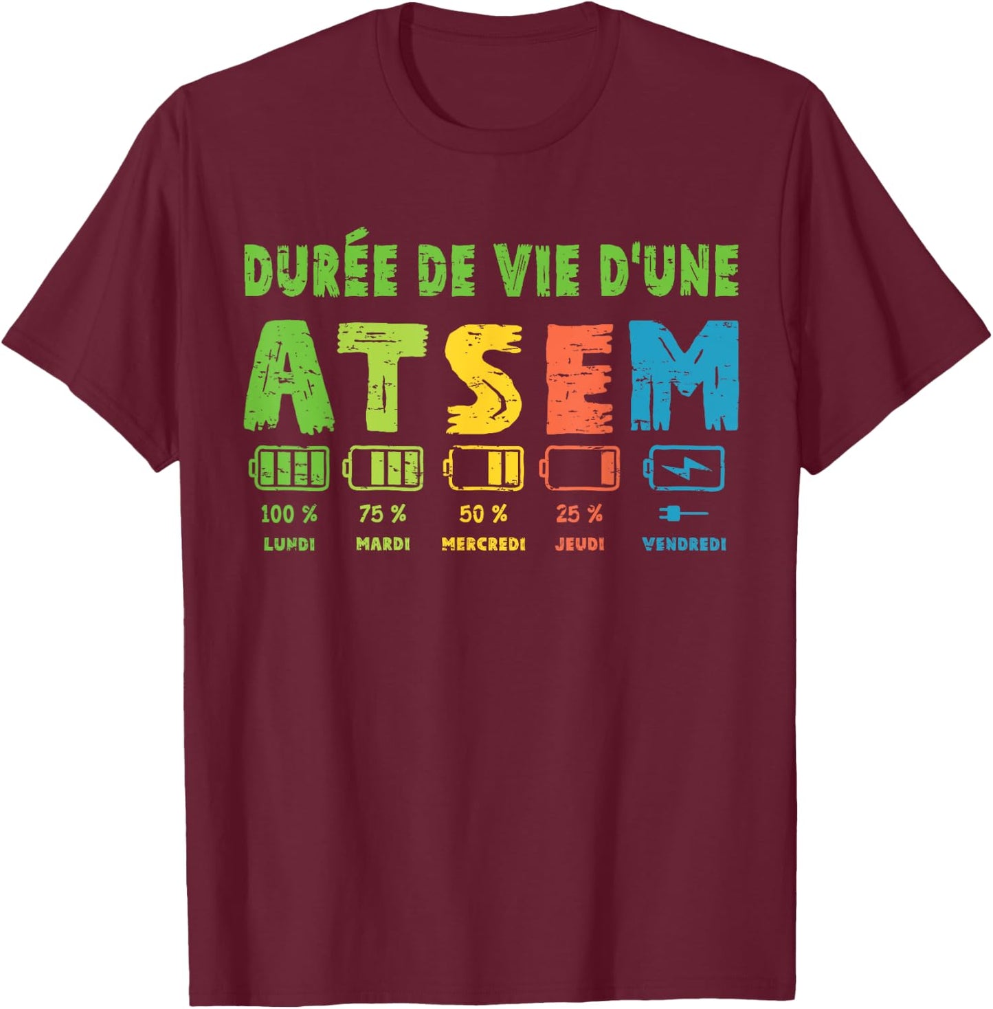 Atsem Women's Funny Atsem Maternelle School End of Year , Black, S T-Shirt - T-Shirt | Maroon