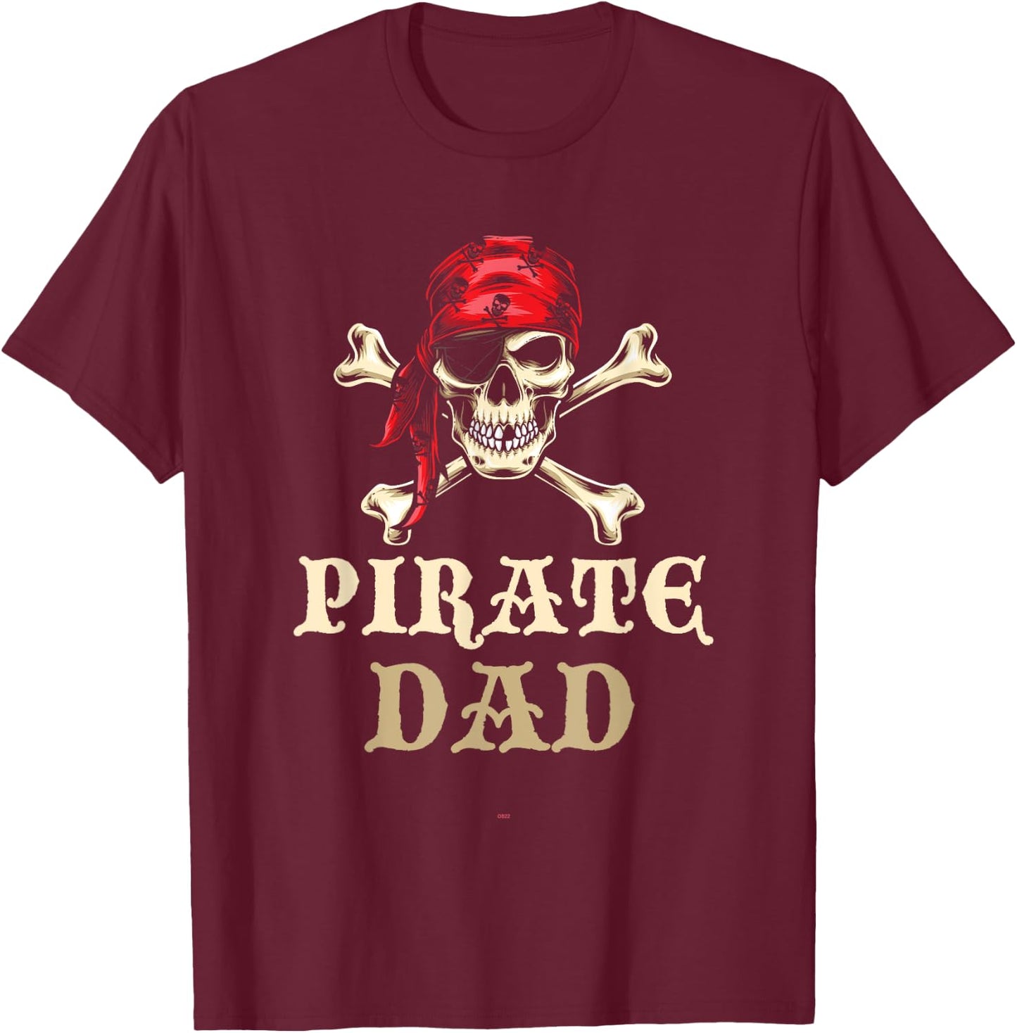 Pirate Dad Skull Halloween Funny Matching Family Costume , Black, S T-Shirt - T-Shirt | Maroon