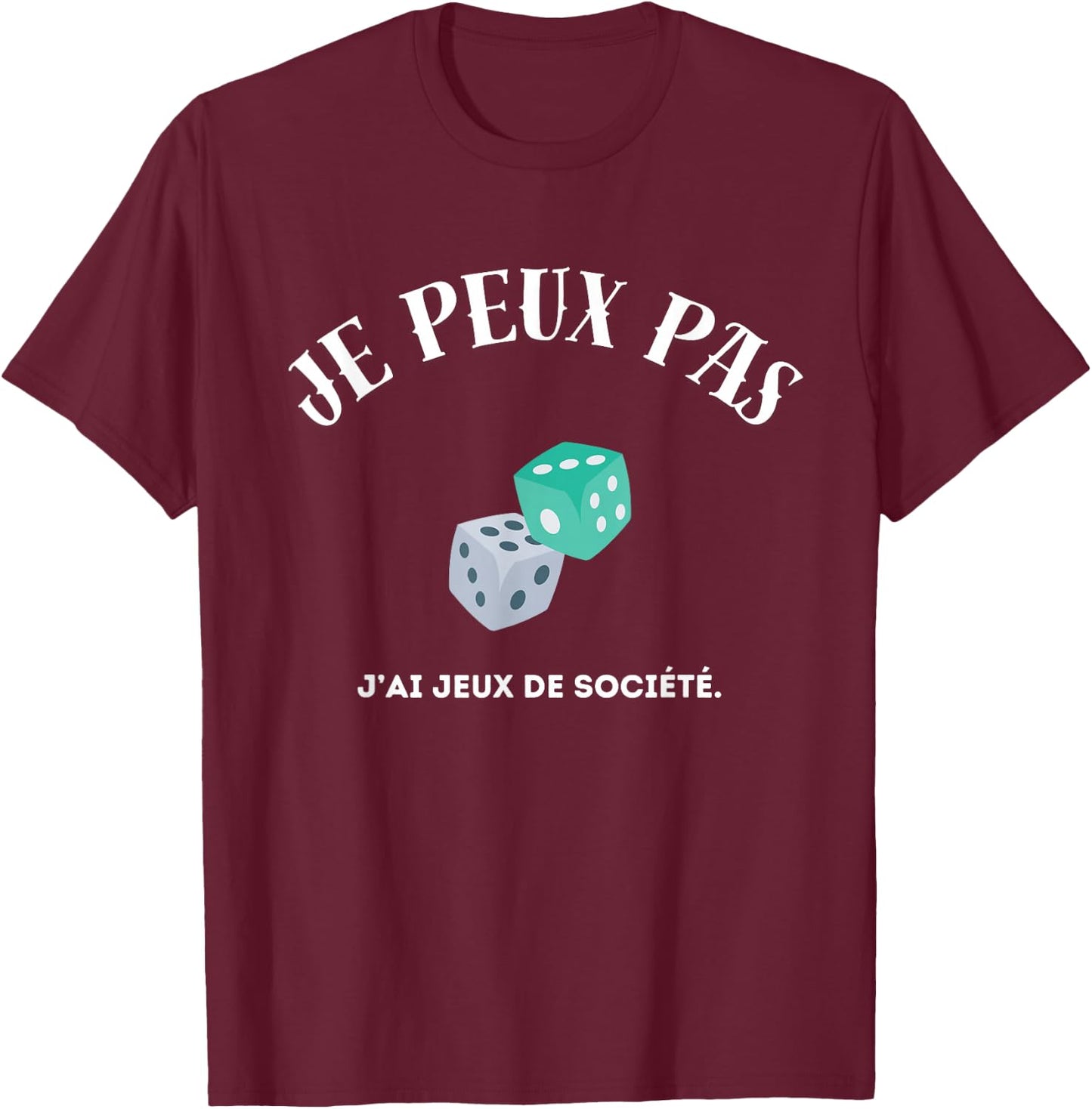 I can't, I have board games , Black, S T-Shirt - T-Shirt | Maroon