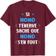 Name Si Nono t'énerve Humour first name Nono , Black, S T-Shirt - T-Shirt | Maroon