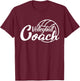 Volleyball Coach - Funny Volleyball T-Shirt - T-Shirt | Maroon