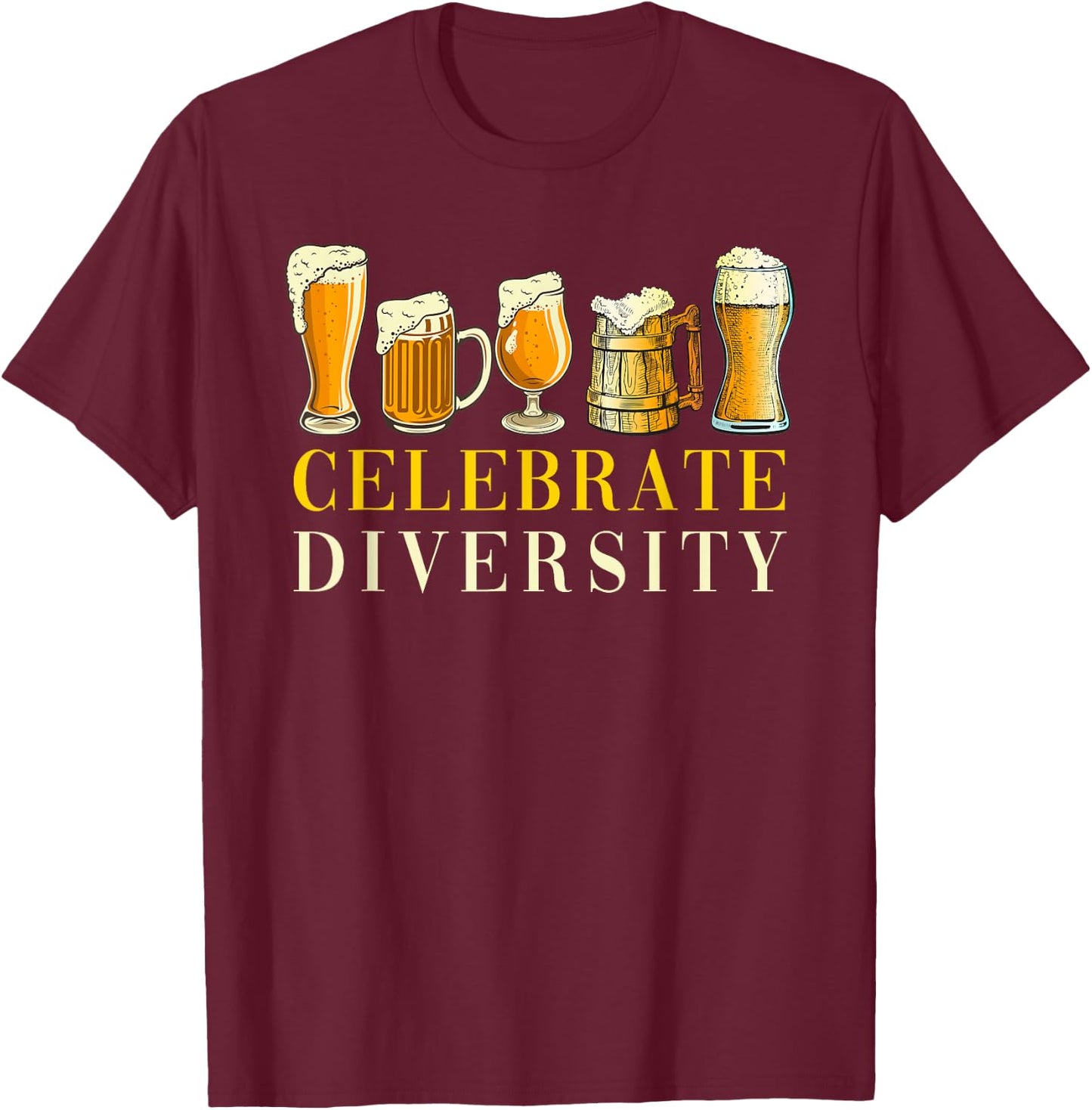 Celebrate Diversity Craft Beer T-Shirt - T-Shirt | Maroon