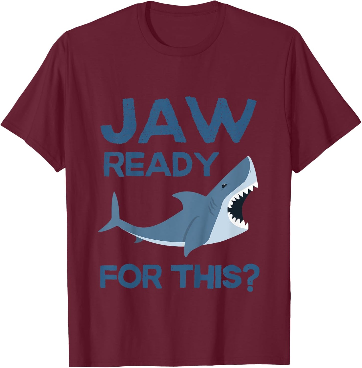 Kids Funny Kids Shark Humor Jaw Ready for This Boys Girls Youth T-Shirt - T-Shirt | Maroon