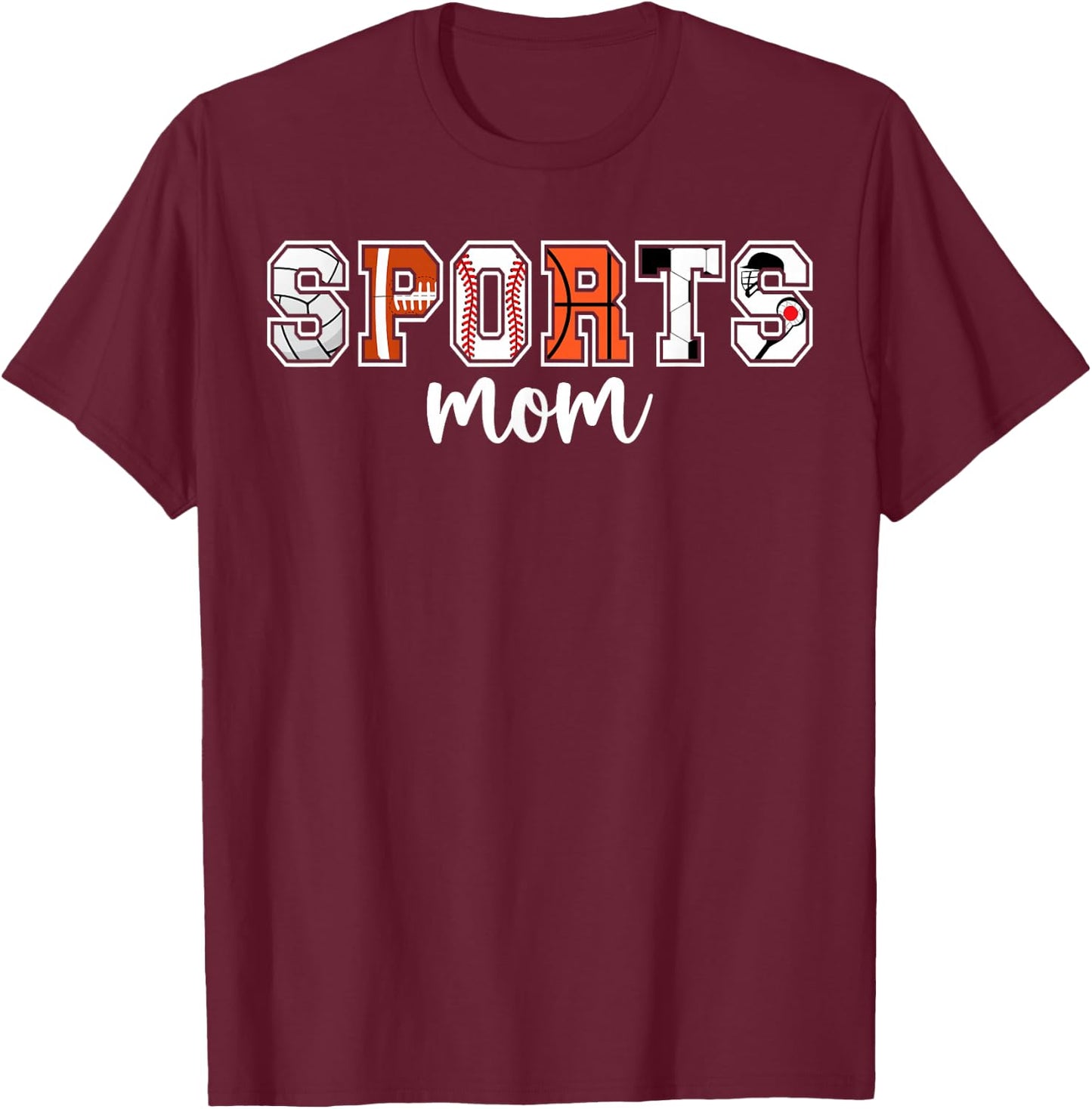 Sports Mom Sports Mama Sport Mom Sports Mother T-Shirt - T-Shirt | Maroon