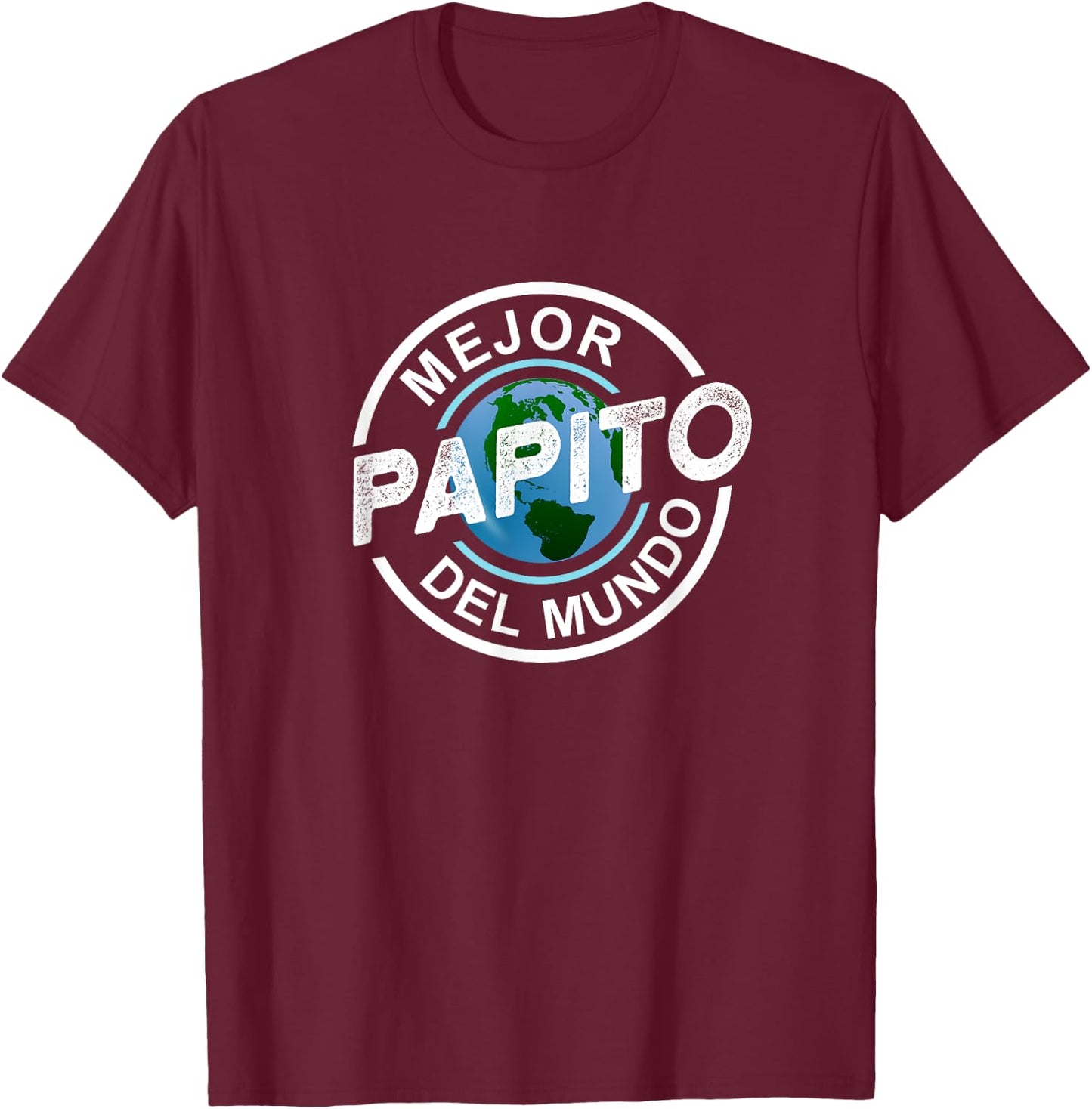 Mejor Papito Del Mundo Best Daddy Spanish Gift T-Shirt - T-Shirt | Maroon