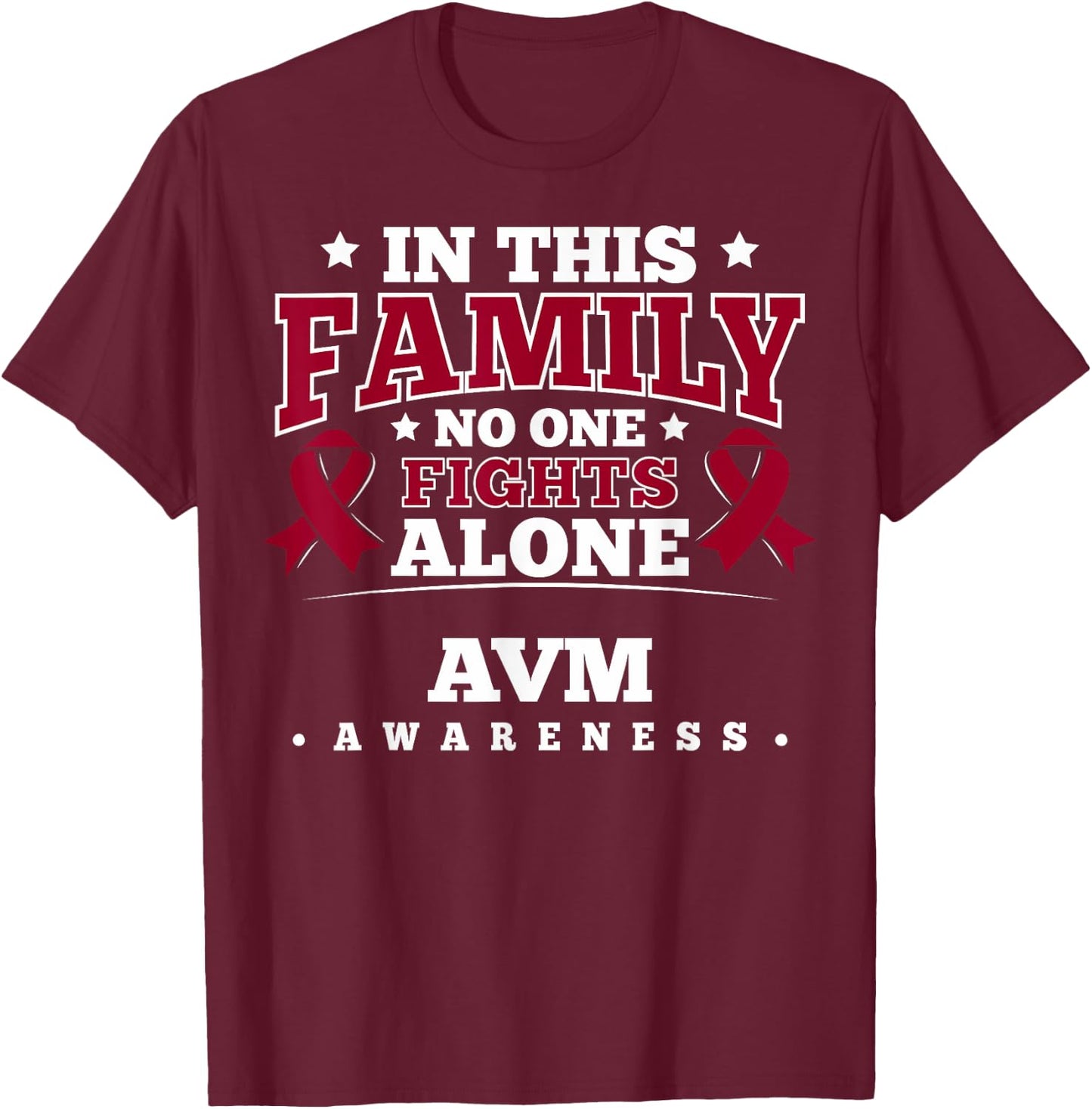 AV Malformation Awareness Ribbon AVM Survivor T-Shirt - T-Shirt | Maroon