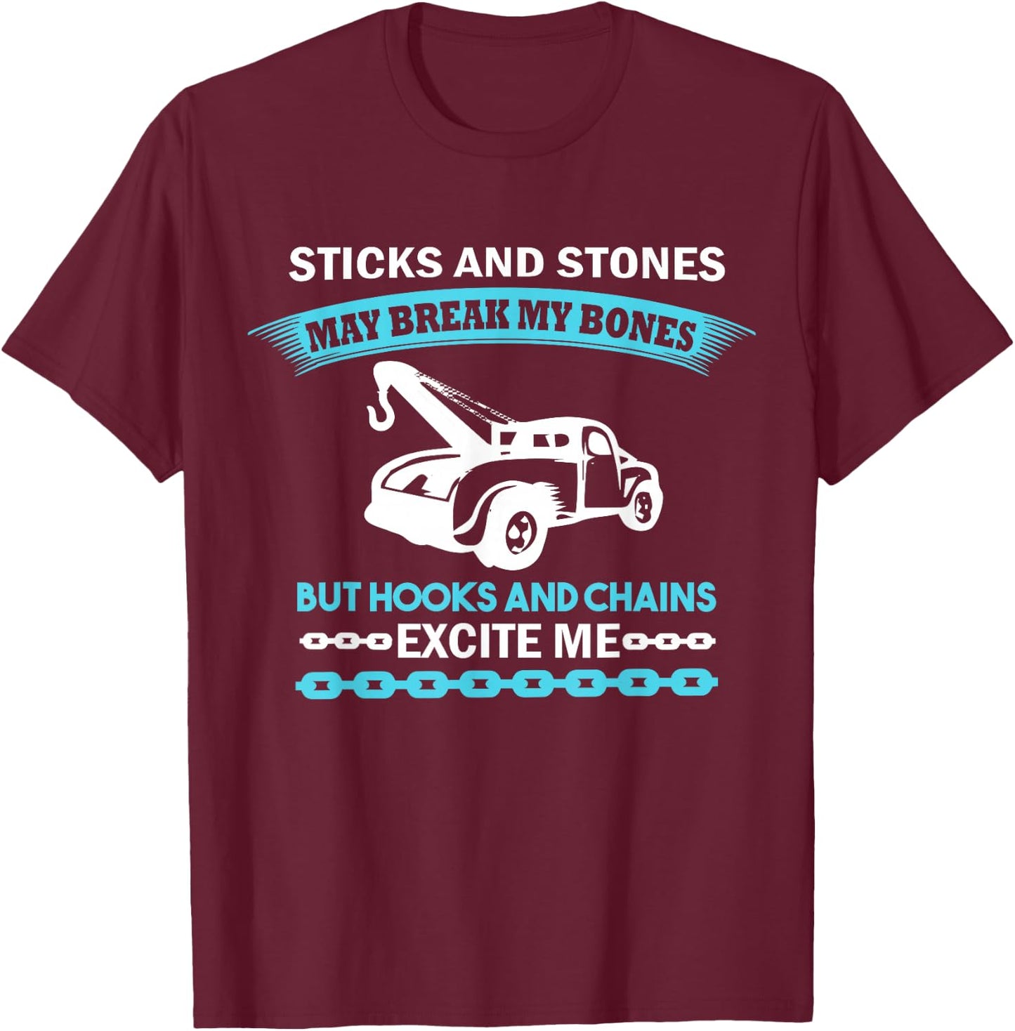 Tow Truck Driver Quote - Funny Tow Trucker T-Shirt - T-Shirt | Maroon