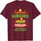 Nacho Average Jessica Funny Personalized Name Birthday Gift T-Shirt - T-Shirt | Maroon