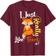 I Just Really Like Foxes Ok? Funny Fox Lover, Love foxes T-Shirt - T-Shirt | Maroon