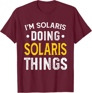 Personalized First Name I'm Solaris Doing Solaris Things T-Shirt - T-Shirt | Maroon