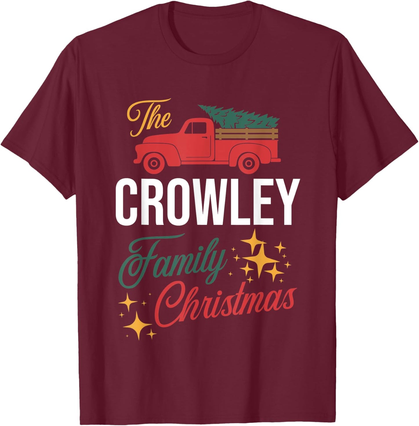 The Crowley Family Christmas Matching Pajamas Group Gift T-Shirt - T-Shirt | Maroon