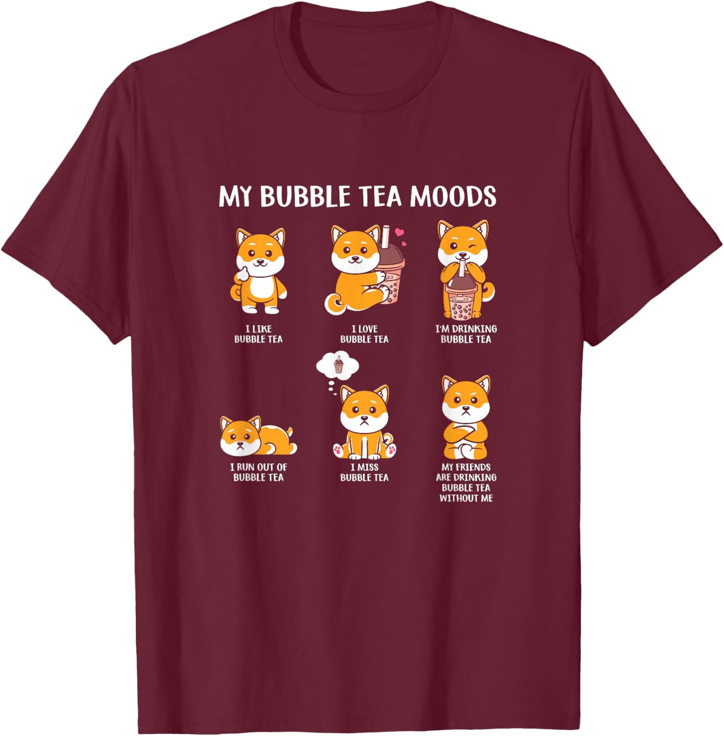 My Bubble Tea Moods Boba Bubble Tea Cup Anime Style T-Shirt - T-Shirt | Maroon
