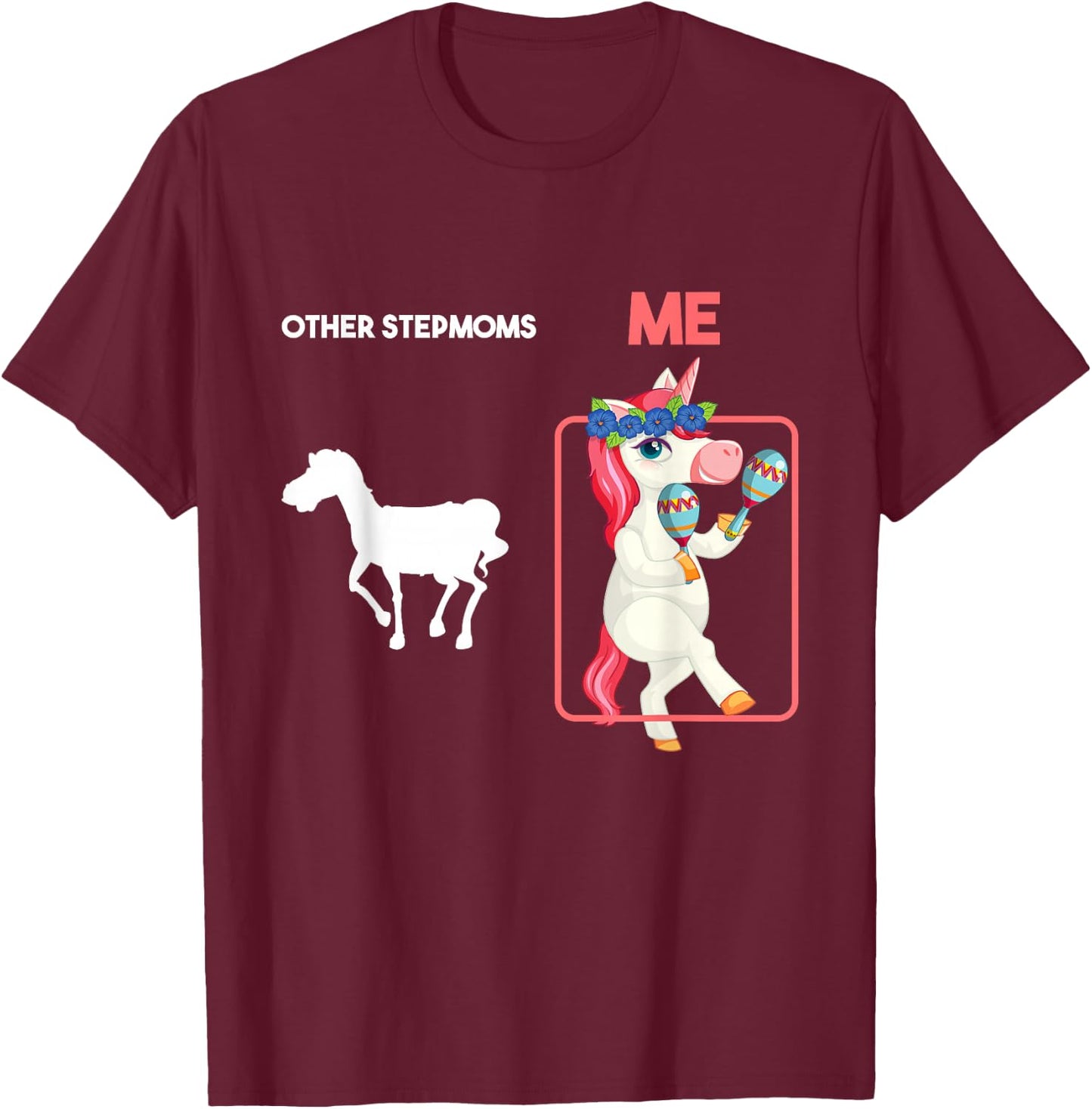 Other Stepmoms - Bonus Mom Stepmother Motherhood Mothers Day T-Shirt - T-Shirt | Maroon
