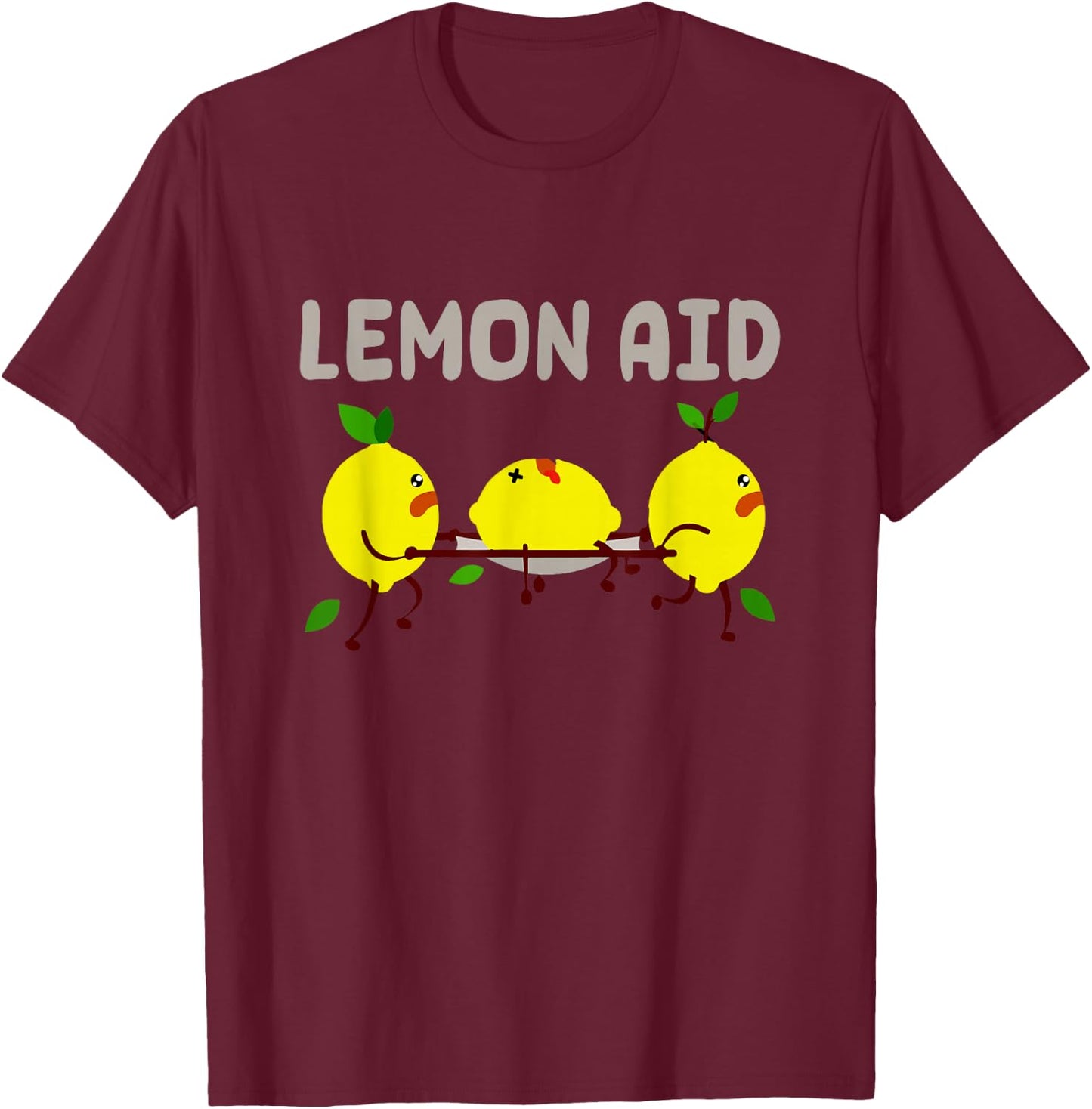 Lemon Aid Funny Lemonade Funny Lemons Nursing Emergency T-Shirt - T-Shirt | Maroon