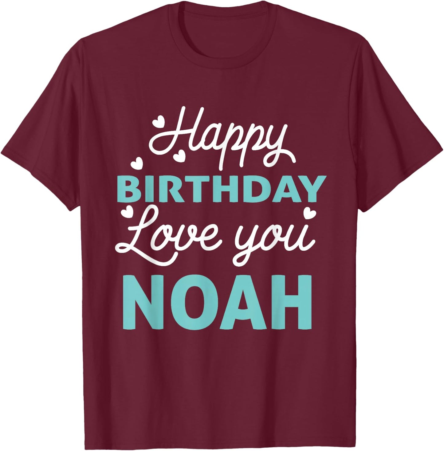 Noah Birthday Shirt Happy Birthday Noah Birthday Boy T-Shirt - T-Shirt | Maroon
