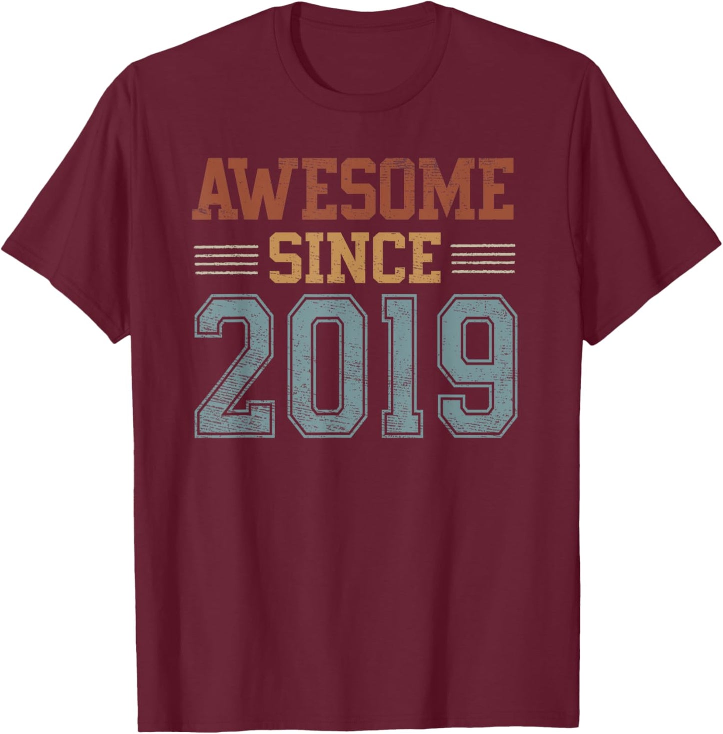 Awesome Since 2019 6th Birthday 6 Year Old Boy Girl T-Shirt - T-Shirt | Maroon