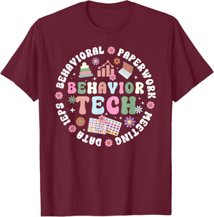 Behavior Tech Groovy Behavior Technician Behavioral Tech T-Shirt - T-Shirt | Maroon