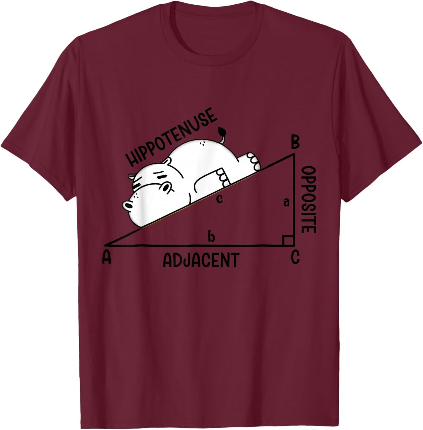 Nerdy Funny Hippotenuse Hypotenuse Hippopotamus Math Teacher T-Shirt - T-Shirt | Maroon