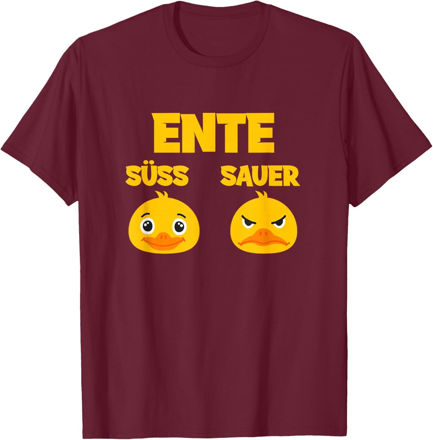 Ente Süß - Sauer lustig witzig Koch Landwirt T-Shirt - T-Shirt | Maroon