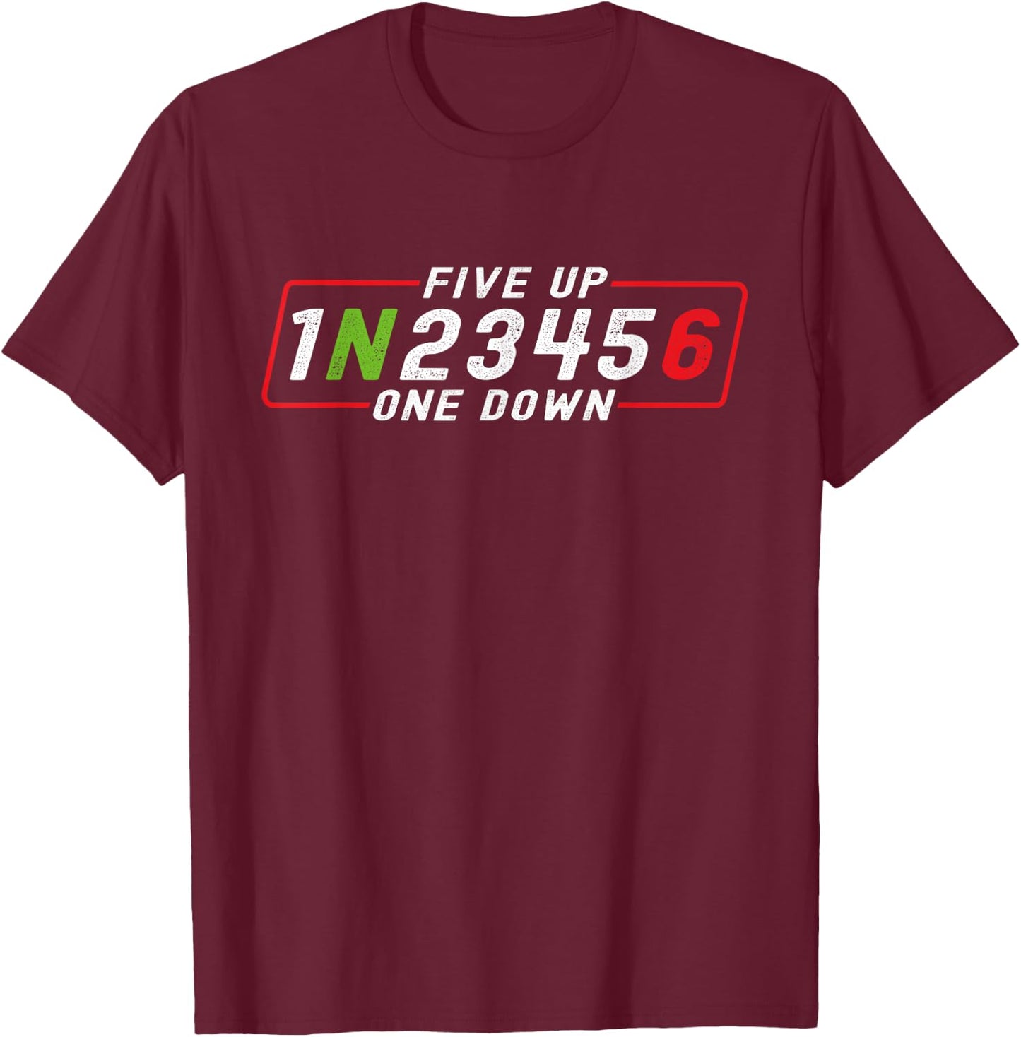 Five Up One Down Motorrad Schaltschema Biker Spruch T-Shirt - T-Shirt | Maroon
