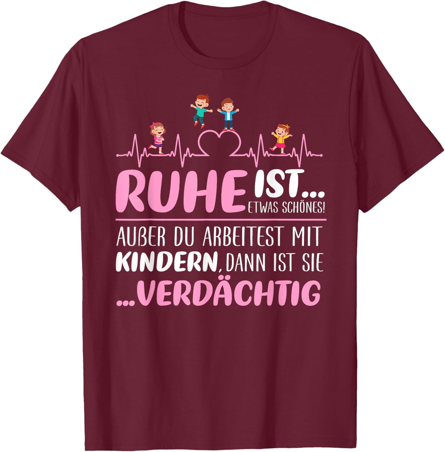 Erzieherin Pädagogin Kindergarten - Lustiger Spruch T-Shirt - T-Shirt | Maroon
