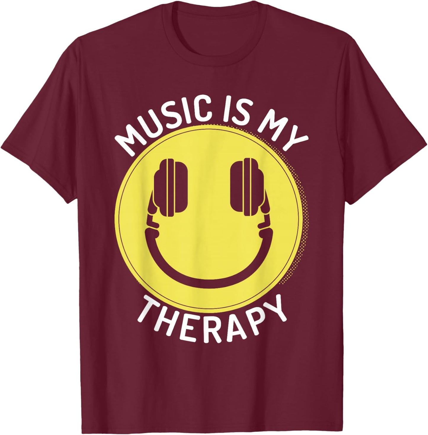Music is My Therapy Music Lover T-Shirt - T-Shirt | Maroon
