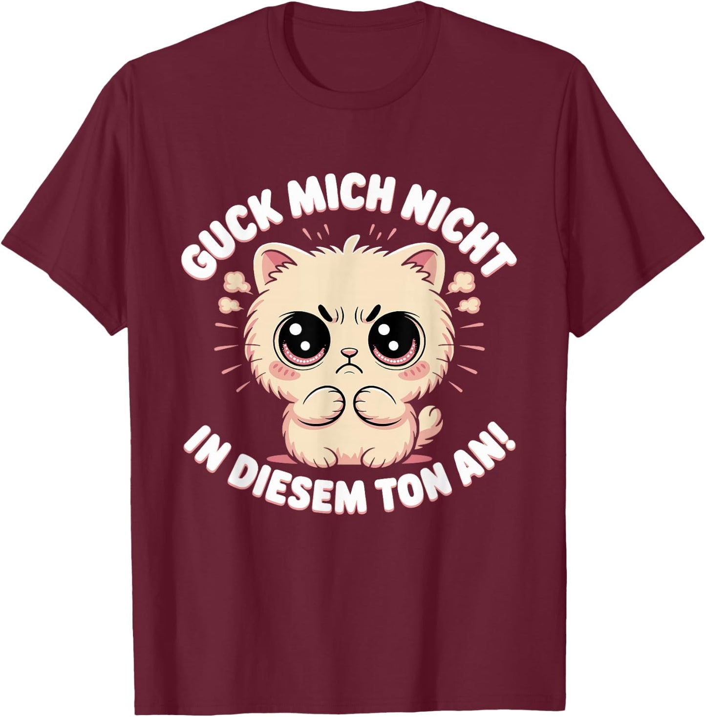 Guck Mich Nicht In Diesem Ton An Lustige Sprüche Sarkasmus T-Shirt - T-Shirt | Maroon