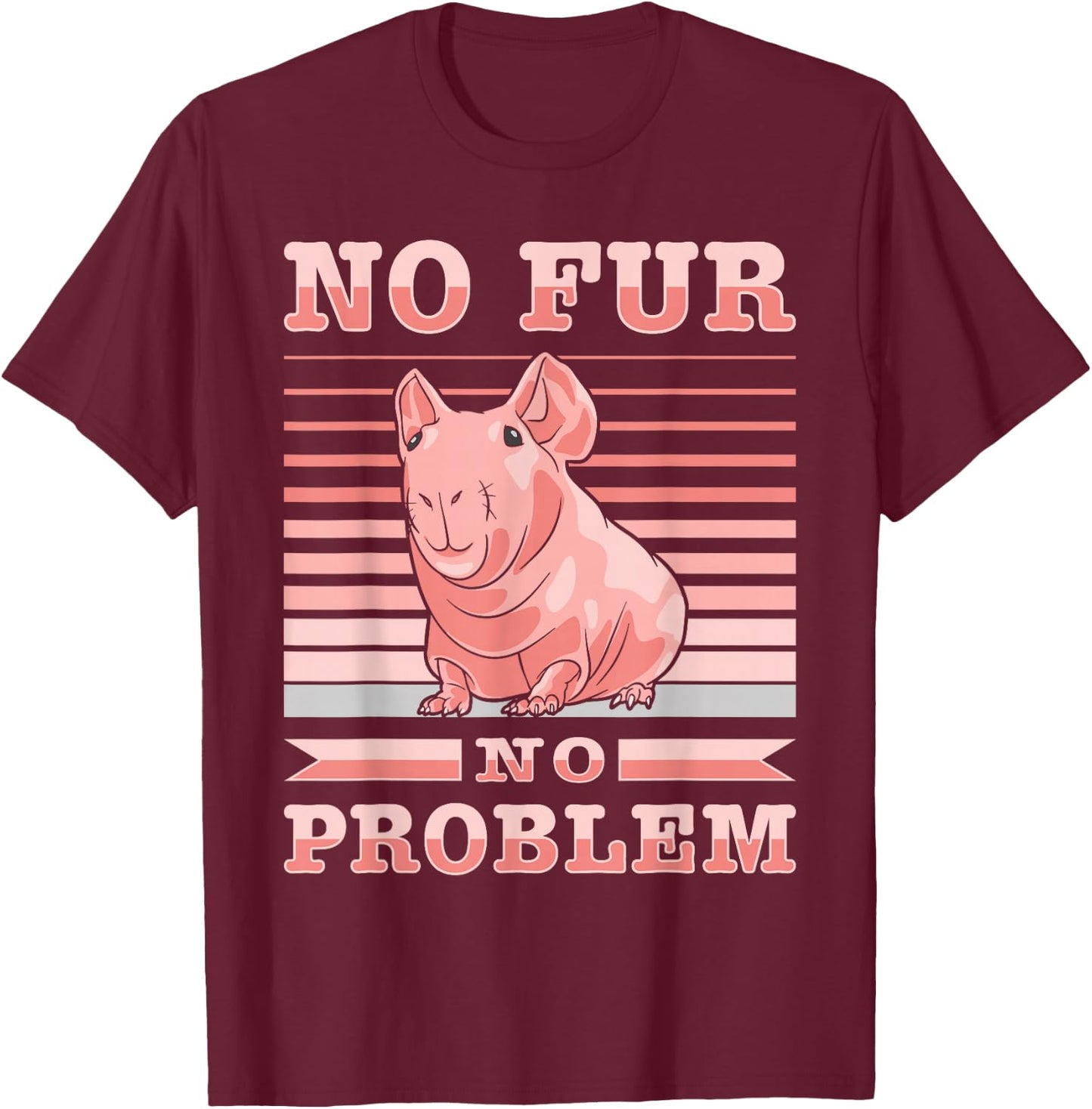 Hairless Guinea Pig Skinny Pig Owner Cavy Rodent Pet T-Shirt - T-Shirt | Maroon
