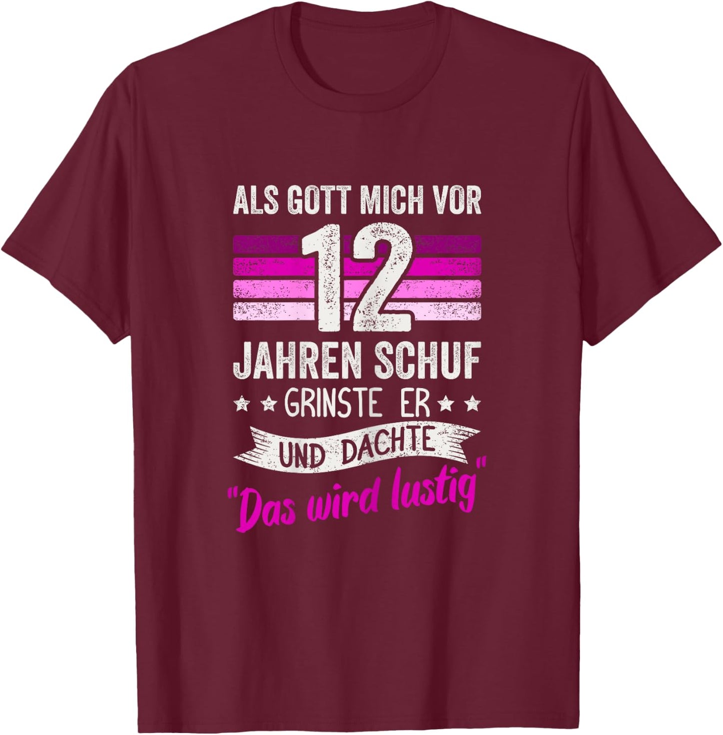 12. Geburtstag als Gott mich vor 12 Jahren schuf grinste er T-Shirt - T-Shirt | Maroon