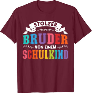 Bruder von einem Schulkind Bruder Schulkind T-Shirt - T-Shirt | Maroon