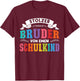 Bruder von einem Schulkind Bruder Schulkind T-Shirt - T-Shirt | Maroon