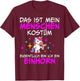 Das ist mein Menschenkostüm Eigentlich bin ich ein Einhorn , black, S T-Shirt - T-Shirt | Maroon