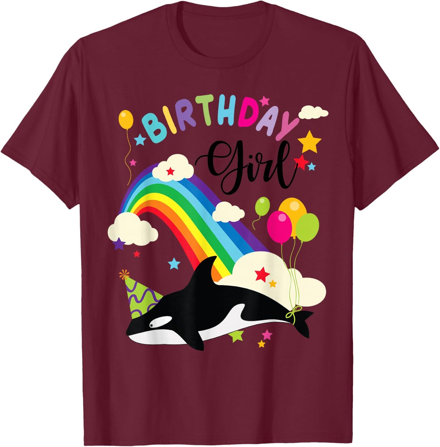 Cute Birthday Girl Orca Lovers & Killer Whale Lovers Rainbow T-Shirt - T-Shirt | Maroon