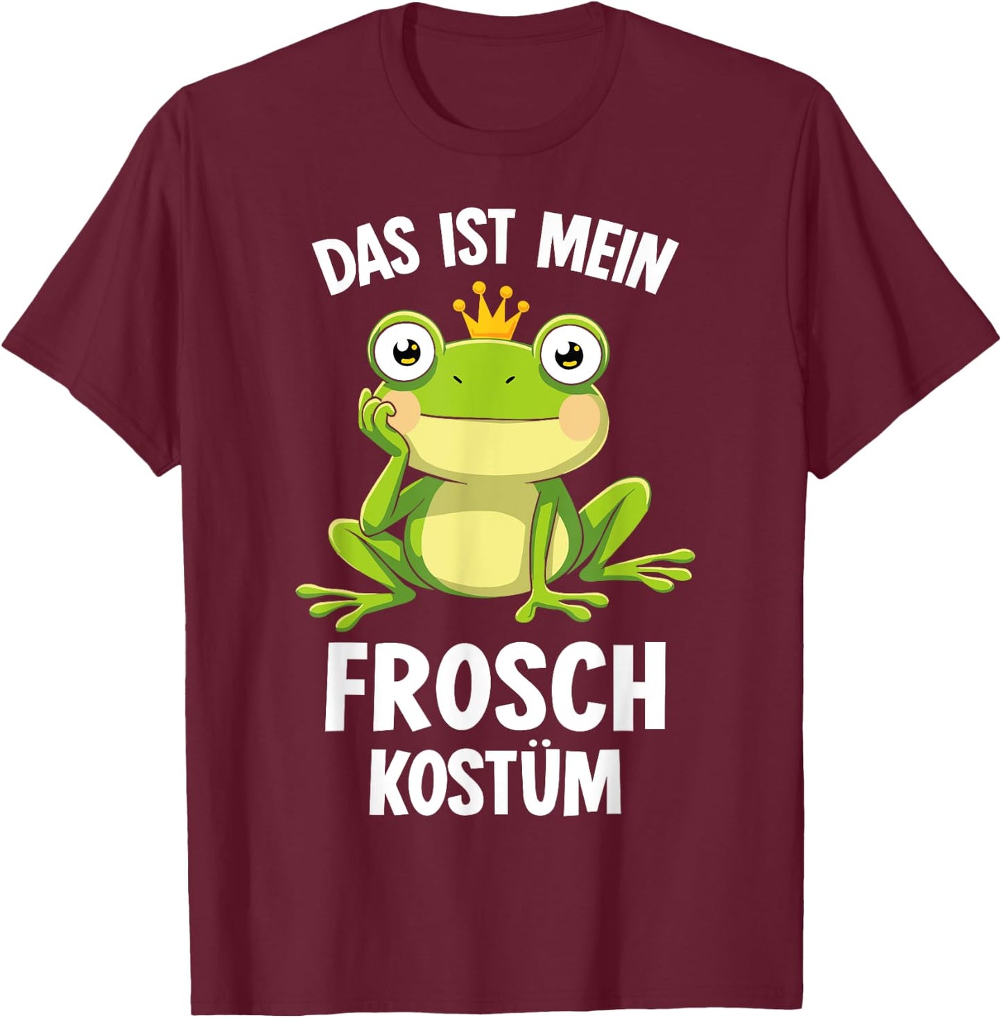 Das ist mein Frosch Kostüm Frog könig Karneval Fasching , black T-Shirt - T-Shirt | Maroon