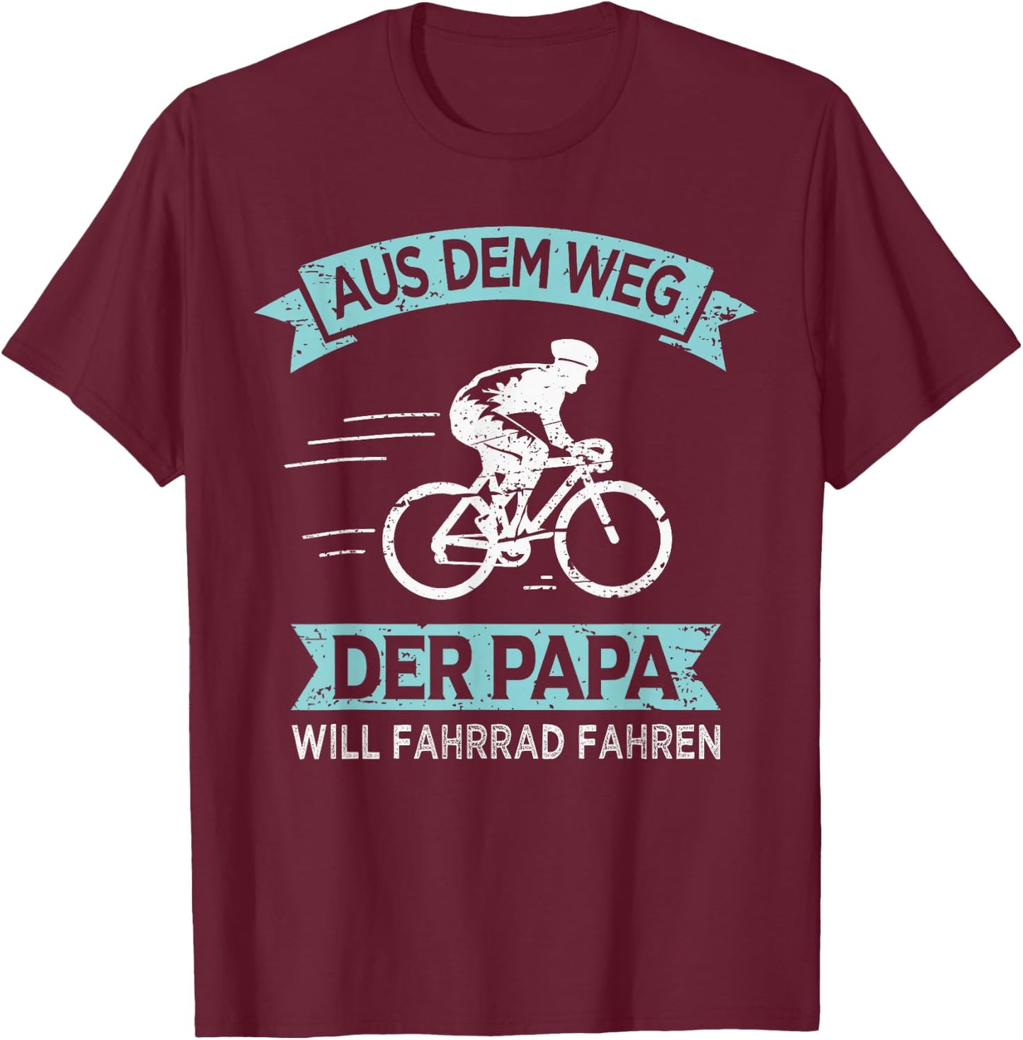 Radfahrer Papa Will Fahrrad Fahren T-Shirt - T-Shirt | Maroon