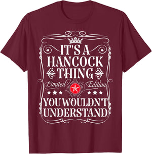 Hancock Name Its A Hancock Thing You Wouldn't Understand T-Shirt - T-Shirt | Maroon