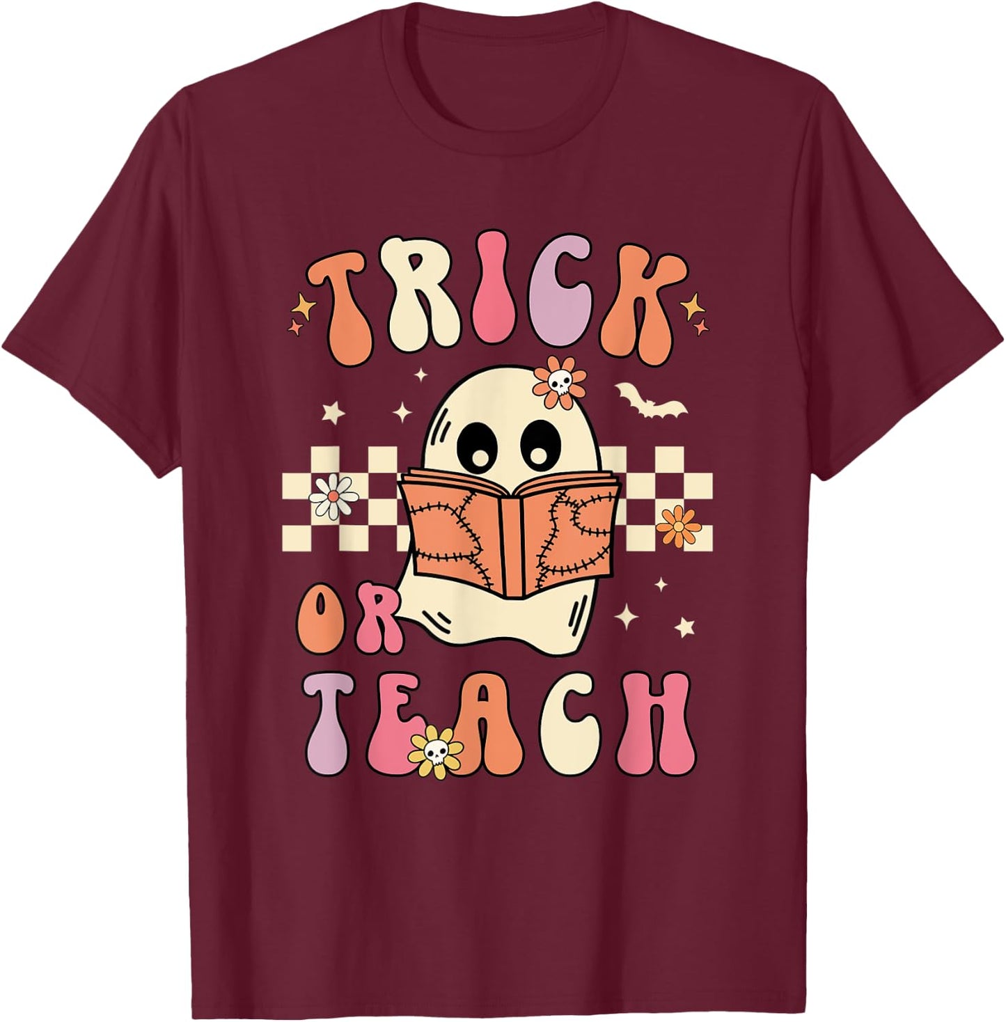 Groovy Halloween Trick or Teach Retro Floral Ghost Teacher Men Women T-Shirt - T-Shirt | Maroon