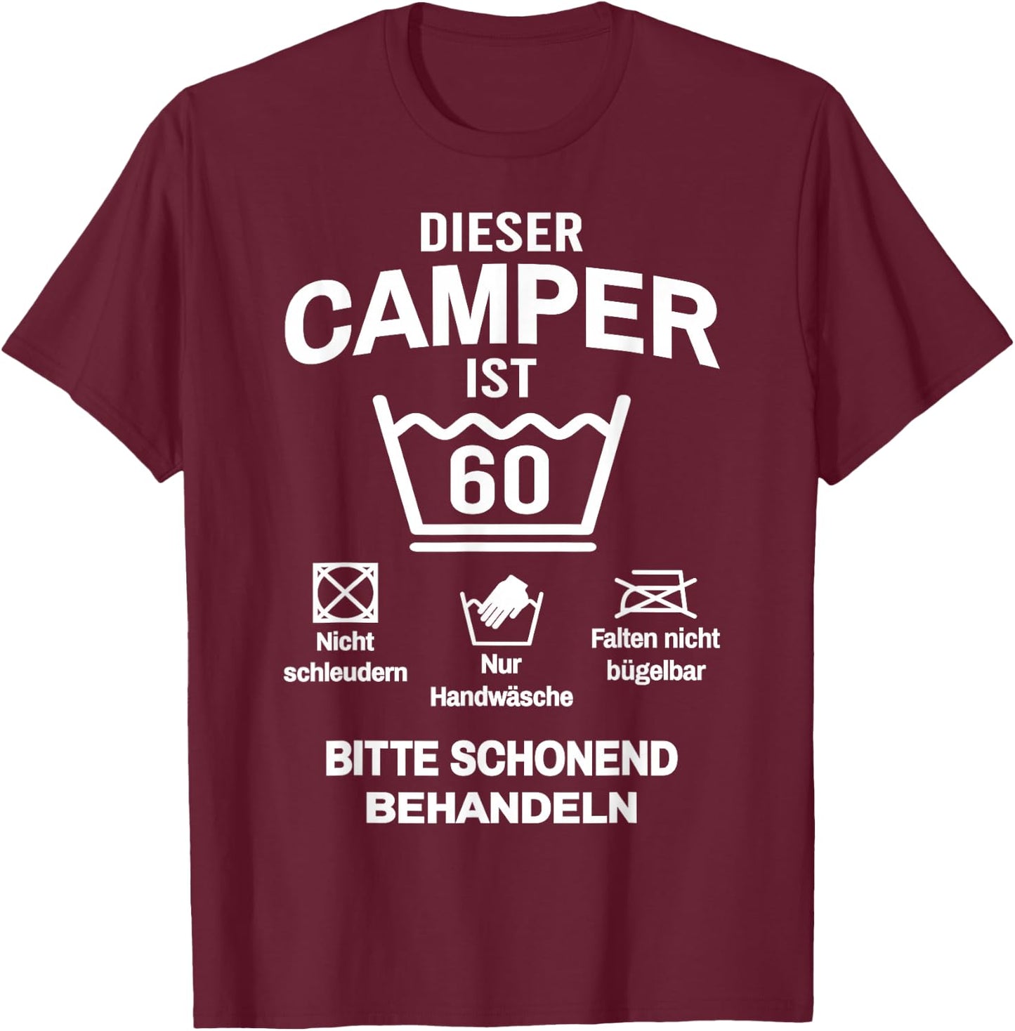 Camper 60. Geburtstag Camping Lustig 60 Jahre T-Shirt - T-Shirt | Maroon