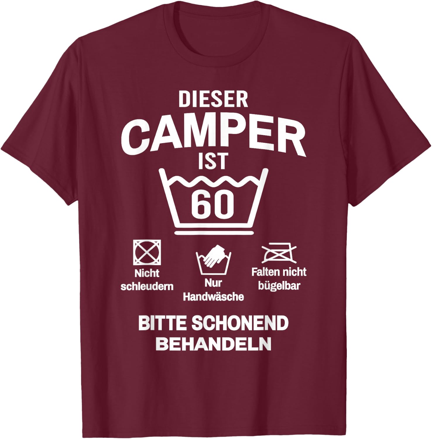 Camper 60. Geburtstag Camping Lustig 60 Jahre T-Shirt - T-Shirt | Maroon