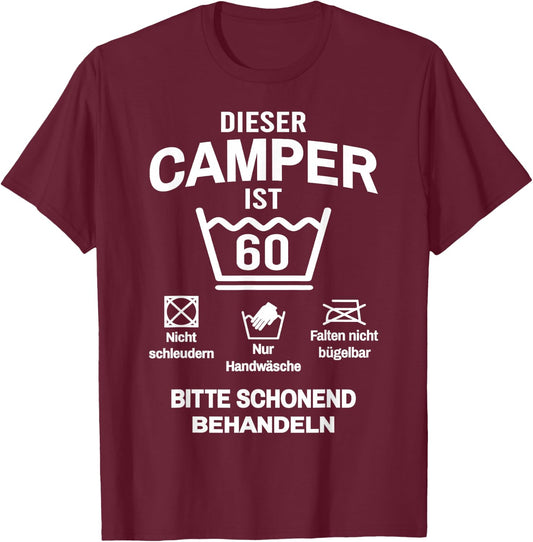 Camper 60. Geburtstag Camping Lustig 60 Jahre T-Shirt - T-Shirt | Maroon