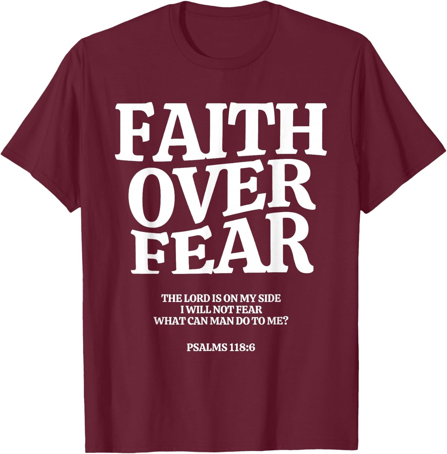 Faith Over Fear for , ,Teens,Kids.Christian T-Shirt - T-Shirt | Maroon
