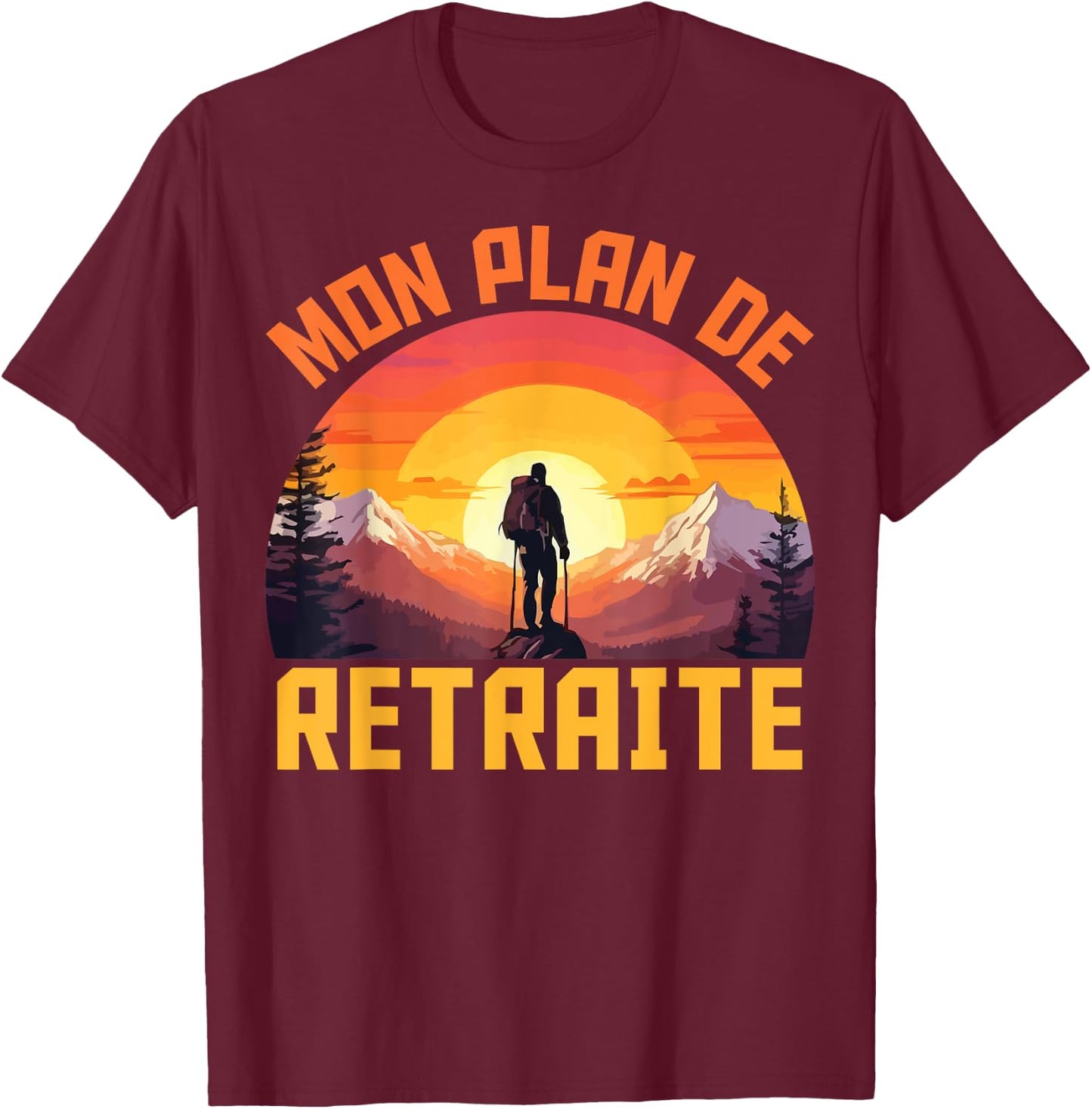 Vintage Gift Leaving Retirement Hiking My Retirement Plan T-Shirt - T-Shirt | Maroon