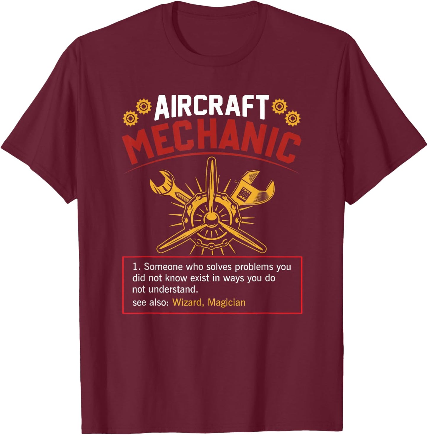 Funny aircraft mechanic Quote Aircraft Mechanic Definition T-Shirt - T-Shirt | Maroon