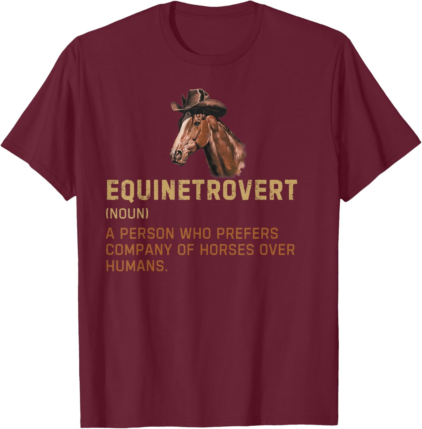 Equinetrovert Horse Definition Horse Riding Funny Horse T-Shirt - T-Shirt | Maroon